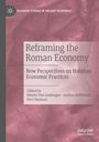 : Reframing the Roman Economy, Buch