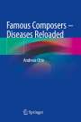 Andreas Otte: Famous Composers ¿ Diseases Reloaded, Buch