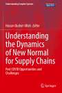 : Understanding the Dynamics of New Normal for Supply Chains, Buch