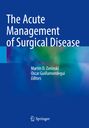 : The Acute Management of Surgical Disease, Buch