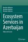 Rovshan Abbasov: Ecosystem Services in Azerbaijan, Buch
