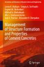 Levon R. Mailyan: Management of Structure Formation and Properties of Cement Concretes, Buch