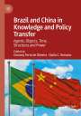 : Brazil and China in Knowledge and Policy Transfer, Buch