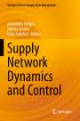 : Supply Network Dynamics and Control, Buch