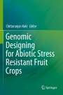 : Genomic Designing for Abiotic Stress Resistant Fruit Crops, Buch