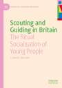 Catherine Bannister: Scouting and Guiding in Britain, Buch