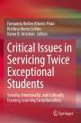 : Critical Issues in Servicing Twice Exceptional Students, Buch