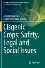 : Cisgenic Crops: Safety, Legal and Social Issues, Buch
