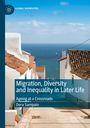 Dora Sampaio: Migration, Diversity and Inequality in Later Life, Buch