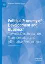 Bhabani Shankar Nayak: Political Economy of Development and Business, Buch