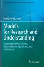 Stanislaw Raczynski: Models for Research and Understanding, Buch