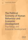 Sangaralingam Ramesh: The Political Economy of Human Behaviour and Economic Development, Buch