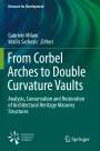 : From Corbel Arches to Double Curvature Vaults, Buch