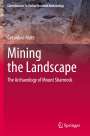 Geraldine Mate: Mining the Landscape, Buch