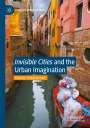 : "Invisible Cities" and the Urban Imagination, Buch