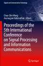: Proceedings of the 5th International Conference on Signal Processing and Information Communications, Buch