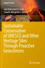 : Sustainable Conservation of UNESCO and Other Heritage Sites Through Proactive Geosciences, Buch