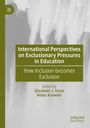 : International Perspectives on Exclusionary Pressures in Education, Buch