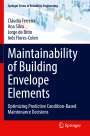 Cláudia Ferreira: Maintainability of Building Envelope Elements, Buch