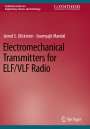 Soumyajit Mandal: Electromechanical Transmitters for ELF/VLF Radio, Buch