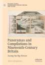 Helen Kingstone: Panoramas and Compilations in Nineteenth-Century Britain, Buch