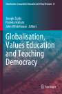 : Globalisation, Values Education and Teaching Democracy, Buch