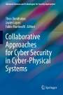 : Collaborative Approaches for Cyber Security in Cyber-Physical Systems, Buch