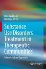 Nahanga Verter: Substance Use Disorders Treatment in Therapeutic Communities, Buch