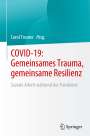 : COVID-19: Gemeinsames Trauma, gemeinsame Resilienz, Buch