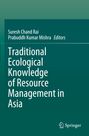 : Traditional Ecological Knowledge of Resource Management in Asia, Buch