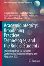 : Academic Integrity: Broadening Practices, Technologies, and the Role of Students, Buch