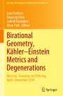 : Birational Geometry, Kähler¿Einstein Metrics and Degenerations, Buch
