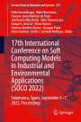 : 17th International Conference on Soft Computing Models in Industrial and Environmental Applications (SOCO 2022), Buch