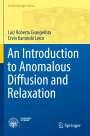 Ervin Kaminski Lenzi: An Introduction to Anomalous Diffusion and Relaxation, Buch