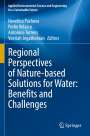 : Regional Perspectives of Nature-based Solutions for Water: Benefits and Challenges, Buch