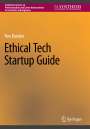 Ron Baecker: Ethical Tech Startup Guide, Buch