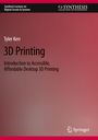 Tyler Kerr: 3D Printing, Buch