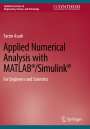 Farzin Asadi: Applied Numerical Analysis with MATLAB®/Simulink®, Buch