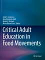 : Critical Adult Education in Food Movements, Buch