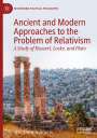 Matthew K. Davis: Ancient and Modern Approaches to the Problem of Relativism, Buch