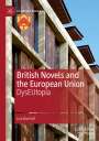 Lisa Bischoff: British Novels and the European Union, Buch