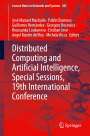 : Distributed Computing and Artificial Intelligence, Special Sessions, 19th International Conference, Buch