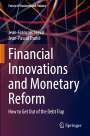 Jean-Pascal Tranié: Financial Innovations and Monetary Reform, Buch