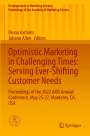: Optimistic Marketing in Challenging Times: Serving Ever-Shifting Customer Needs, Buch