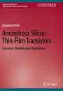Zoubeida Hafdi: Amorphous Silicon Thin-Film Transistors, Buch