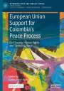 : European Union Support for Colombia's Peace Process, Buch