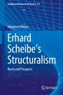 Johannes Mierau: Erhard Scheibe's Structuralism, Buch