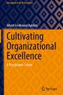 Albert Ferdinand Aalders: Cultivating Organizational Excellence, Buch