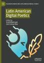 : Latin American Digital Poetics, Buch