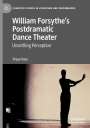 Freya Vass: William Forsythe¿s Postdramatic Dance Theater, Buch